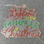 Spiritual Religious Neon Sign Believe In The Miracle Of Christmas 1