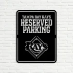 Tampa Bay Rays Metal Sign Reserved Parking 1