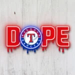 Texas Rangers Neon Sign Dripping Dope 1