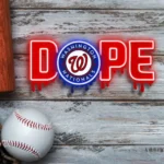 Washington Nationals Neon Sign Dripping Dope 1